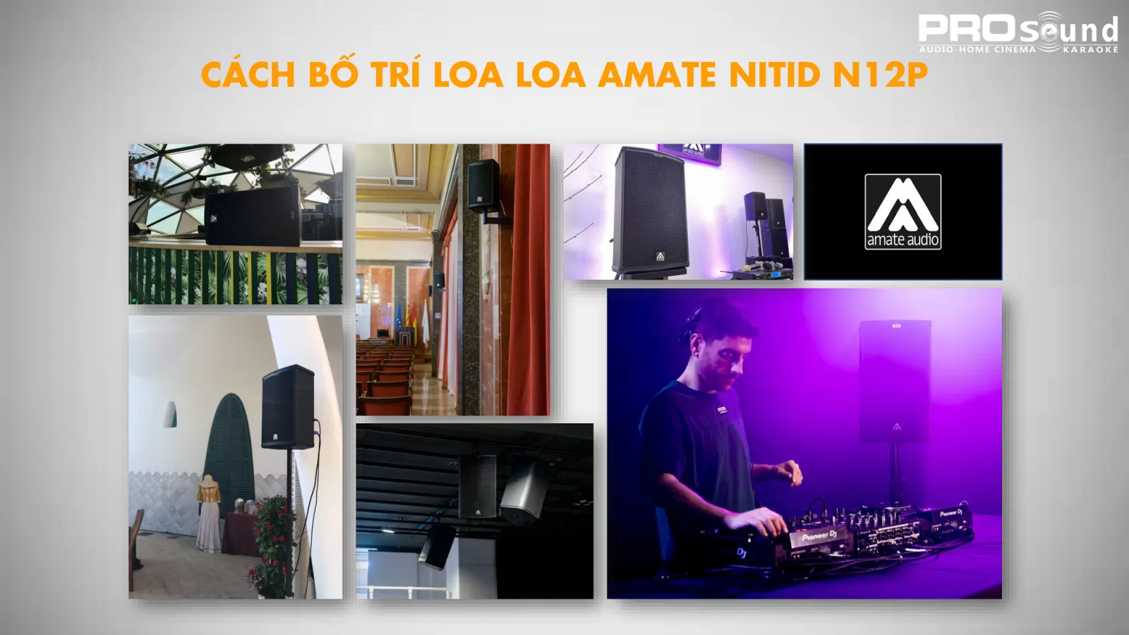 cách bố trí loa amate n12p